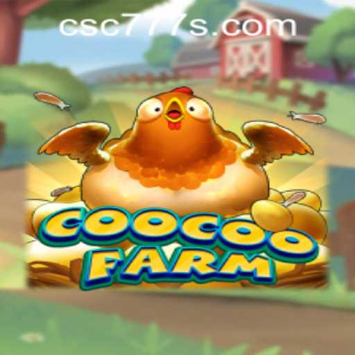 Exploring the Exciting World of CooCooFarm: The Latest Online Farming Adventure