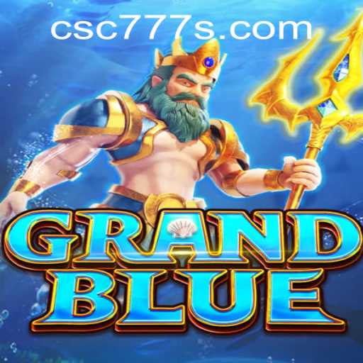 Exploring the Thrilling World of GRANDBLUE and CSC777 PH Login