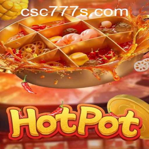 Exploring the Exciting World of Hotpot: A Comprehensive Guide with CSC777 PH Login